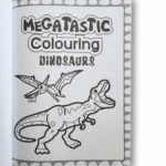 megatastic colouring — dinosaurs (carnet d’activités avec autocollants)